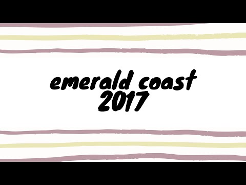 Our Emerald Coast Adventure 2017