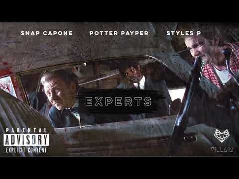 Snap Capone feat. Potter Payper & Styles P - Experts (Remix)