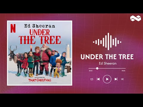 Ed Sheeran // Under The Tree (from ”That Christmas”) (lyrics)