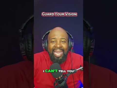 Guard Your Vision:  #helath #wealth #Blessings #favor #prayer #Dream #Focus #faith #motivation