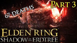 DISASTER STREAM - Elden Ring Shadow of the Erdtree Part 3