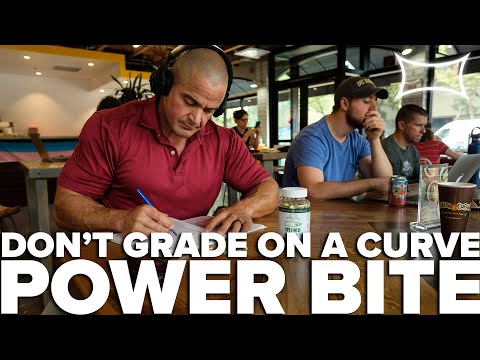 Don't Grade Your Life on a Curve | Power Bite