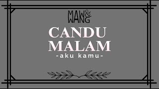 Download lagu MAWANG - CANDU MALAM ( Lyric Video ) mp3 Download lagu MAWANG - CANDU MALAM ( Lyric Video ) mp3