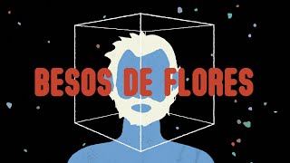 Besos de Flores Music Video