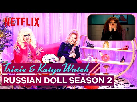 Drag Queens Trixie Mattel & Katya React to Russian Doll Season 2 | I Like to Watch | Netflix