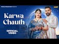 Karwa Chauth Sandeep Sarwas Moni Hooda Feat Vikrala Peehu Yadav New Haryanvi Song 2024