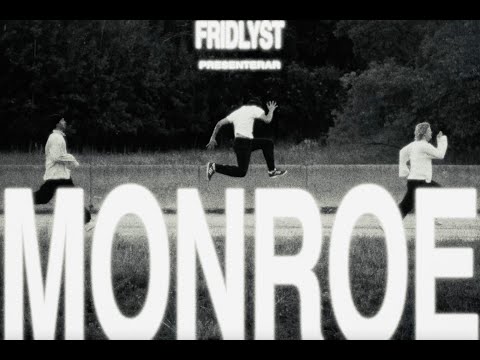 Fridlyst - MONROE (Musikvideo)