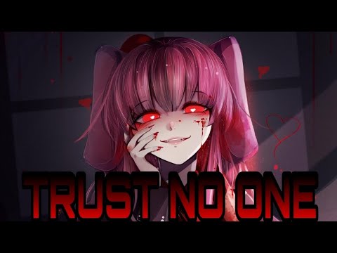 Nightcore - Trust No One