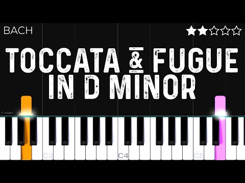 Bach - Toccata & Fugue in D Minor | EASY Piano Tutorial
