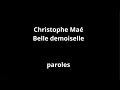 Christophe Maé-Belle demoiselle-paroles