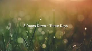 3 Doors Down - These Days (Legendado PT-BR)