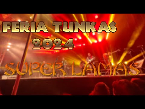 SUPER LAMAS - FERIA TUNKAS YUCATAN 2024
