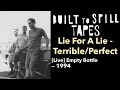 Lie For A Lie - Terrible/Perfect | Live at the Empty Bottle 1994