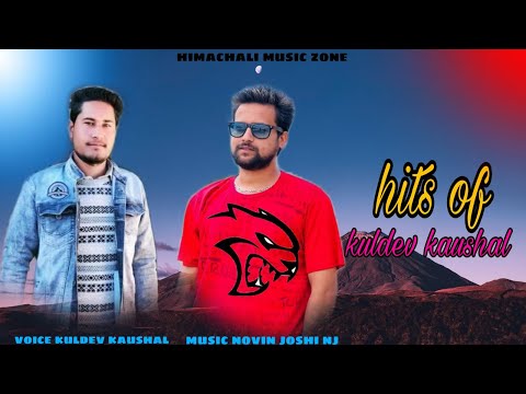 HITS OF|| KULDEV KAUSHAL|| MUSIC||NOVIN JOSHI NJ|| RJ OFFICAL ||