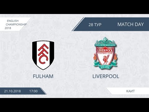 AFL18. England. Championship. Day 28. Fulham - Liverpool