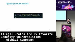 Illegal States Are My Favorite Security Vulnerability - Michael Koppmann