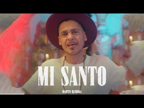 Martin Quiroga - Mi Santo (Video Oficial)