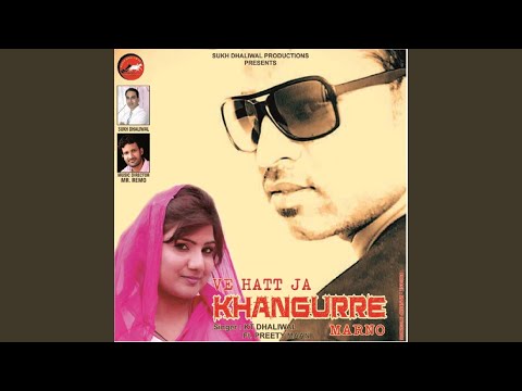 Ve Hatt Jaa Khangurre Marno
