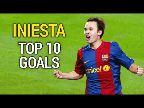 Andrés Iniesta - Top 10 Goals Ever
