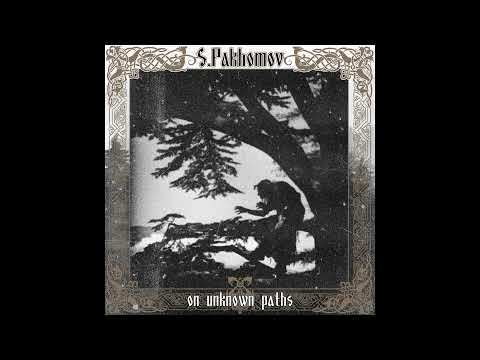 S. Pakhomov - On Unknown Paths (2017)