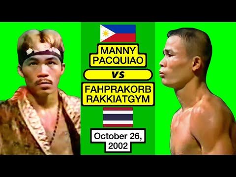 (38) Manny Pacquiao vs Fahprakorb Rakkiatgym (TH) | Oct 26, 2002 Davao City PH