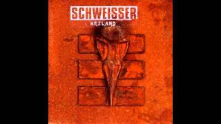 Schweisser - Erlösung