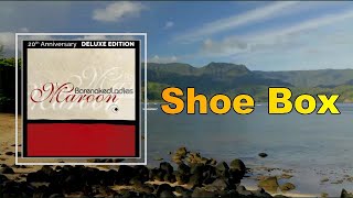 Barenaked Ladies - Shoe Box  (Lyrics)