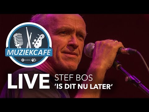 Stef Bos - 'Is Dit Nu Later' live bij Muziekcafé