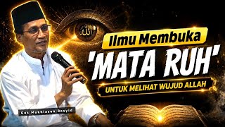 Download lagu The Science of Opening the 'Eye of the Spirit' to See the Form of God | Gus Mukhlason Rosyid mp3