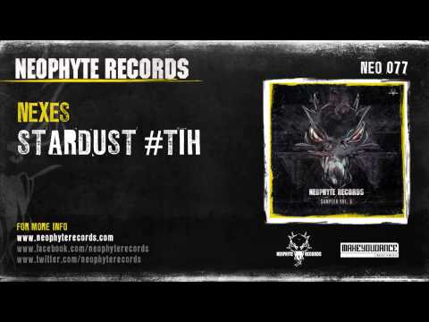 Nexes - Stardust #TiH (NEO077)