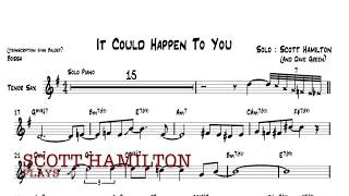 Scott Hamilton plays : It Could Happen To You (Solo transcription)