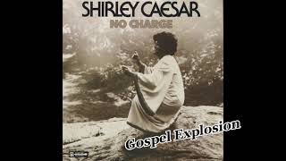 “No Charge” (1975) “Shirley Caesar”