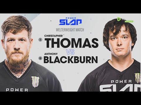 Christapher Thomas vs Anthony Blackburn l Power Slap 7 Full Match