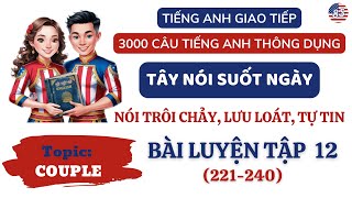 12. Vợ chồng trò chuyện thân mật hàng ngày | Tiếng Anh giao tiếp 8S | Phản xạ tiếng anh 8 giây