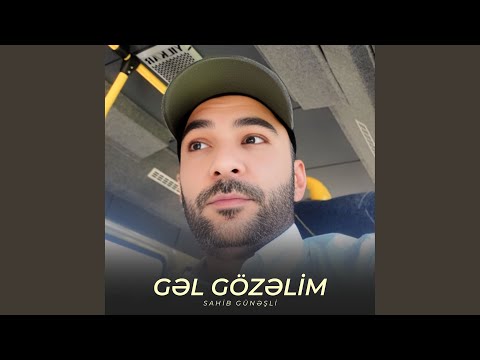 Gəl Gözəlim
