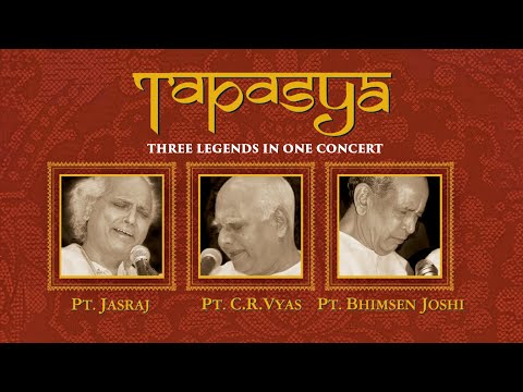 Tapasya | Three Legends in One Concert | Pandit Bhimsen Joshi, Pandit C R Vyas, Pandit Jasraj