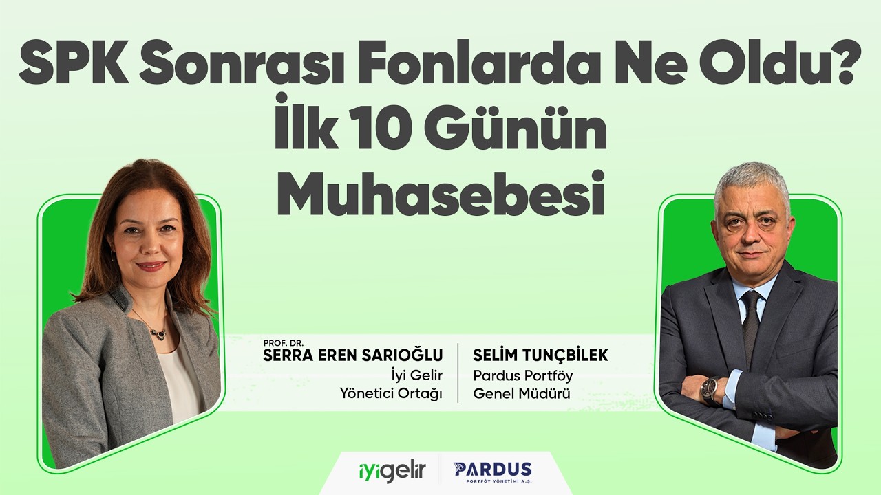 SPK Sonrası Fonlarda Ne Oldu? İlk 10 Günün Muhasebesi