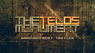 The Telos Monument - Announcement Trailer