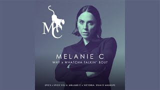 Melanie C x Victoria Beckham - Why x Whatcha Talkin' Bout (Stan O Mashup)