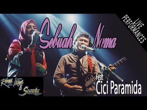 RHOMA IRAMA & SONETA GROUP FT. CICI PARAMIDA - SEBUAH NAMA (LIVE)