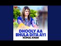 Dhooly Aa Bhula Dita Ayi