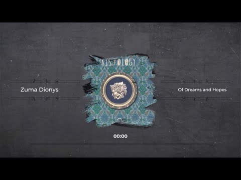 Zuma Dionys - Of Dreams And Hopes [Rist Records]