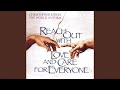 The World Anthem: Reach Out With Love and Care for Everyone-Song