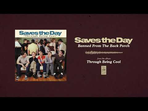 Saves The Day "Banned From The Back Porch"