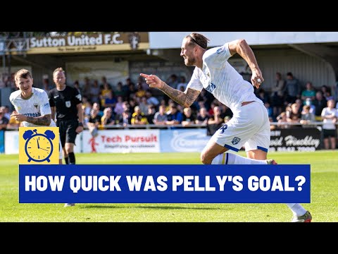 How QUICK was Pelly's goal? ⏰ | Super Sub vs Sutton 🟡🔵
