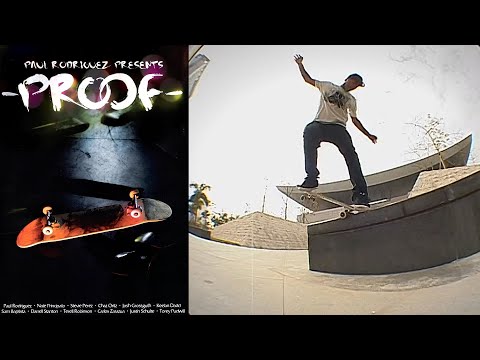 Paul Rodriguez: “Proof” (2009)