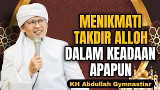 Download lagu Enjoying Allah's Destiny in Any Circumstance | aa gym | KH Abdullah Gymnastiar mp3