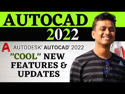 A First Look at What's New in AutoCAD 2022 || New features of AutoCAD 2022 software