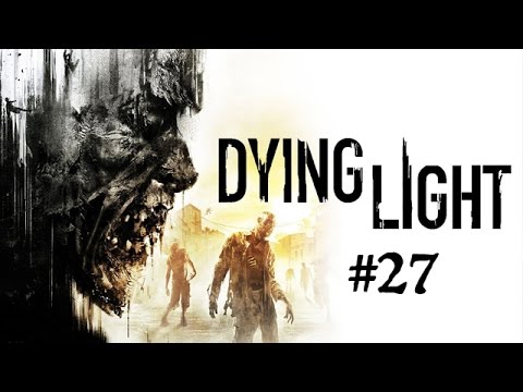 [Let’s Play] Dying Light - Dying Light - Das Museum / Unterwasser-Eingang (Part #27) [HD][German]