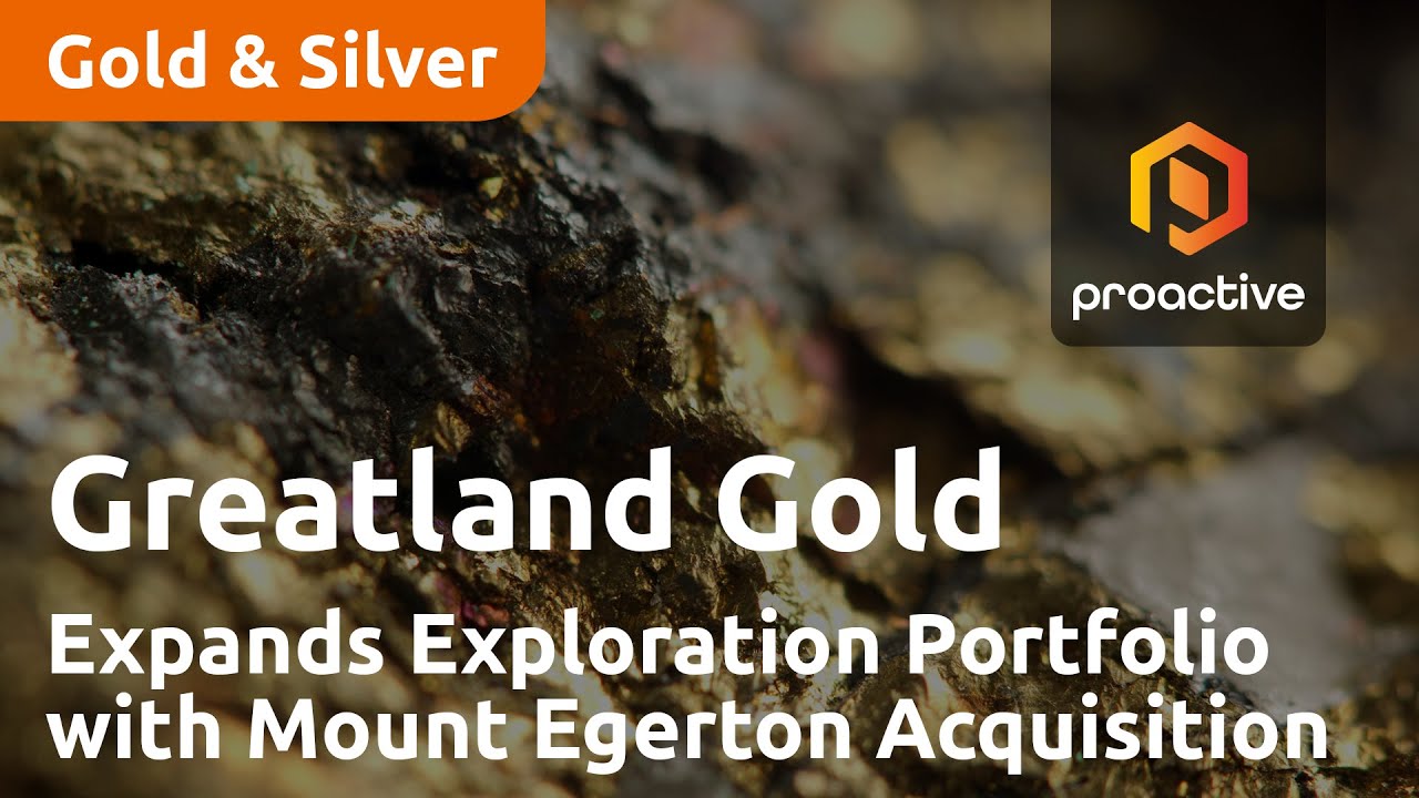 Greatland Gold Expands Exploration Portfolio with Mount Egerton Acquisition in Western Australia